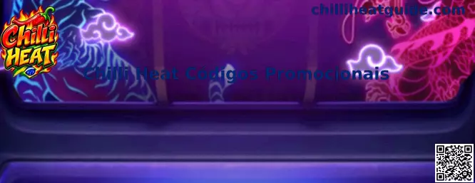 Chilli Heat Códigos Promocionais Banner