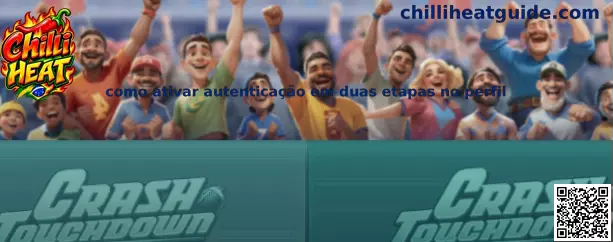 Guia completo de como ativar autenticação em duas etapas no perfil no Chilli Heat