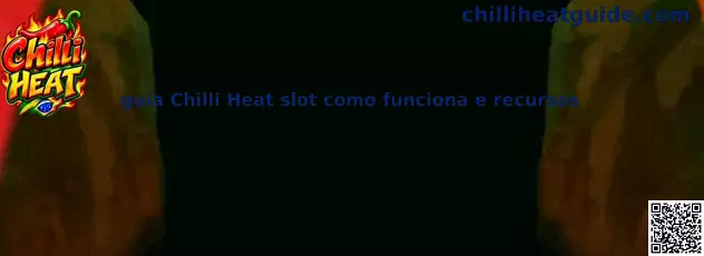 Guia Chilli Heat
