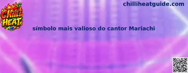 Símbolo mais valioso do cantor Mariachi no jogo Chilli Heat